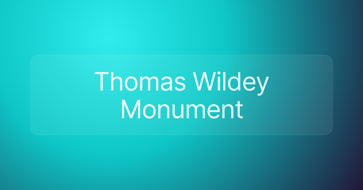 Thomas Wildey Monument