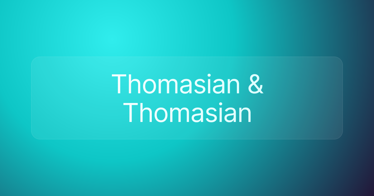Thomasian & Thomasian