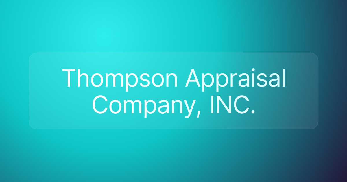 Thompson Appraisal Company, INC.