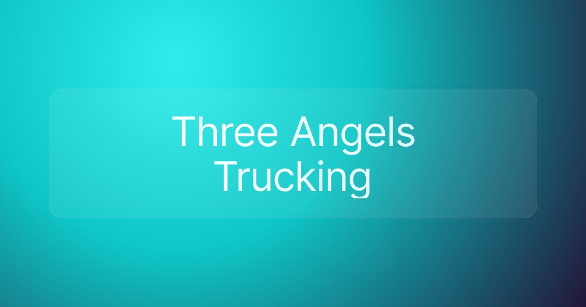 Three Angels Trucking