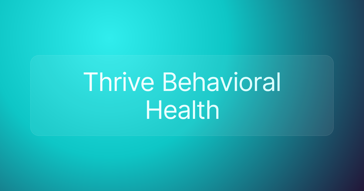 Thrive Behavioral Health