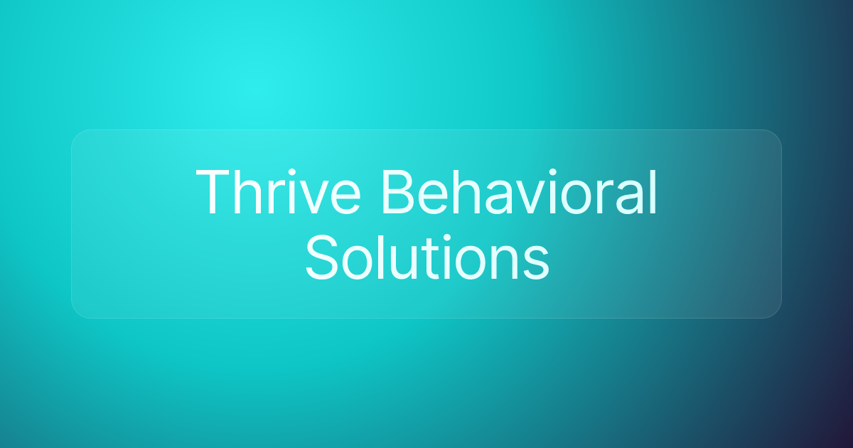 Thrive Behavioral Solutions