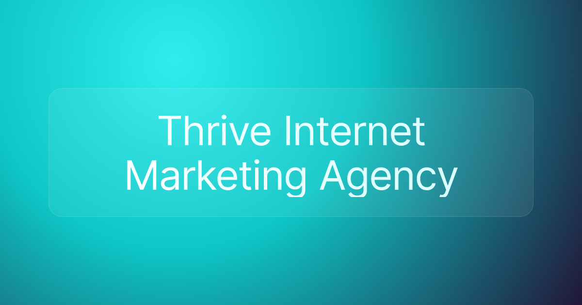 Thrive Internet Marketing Agency