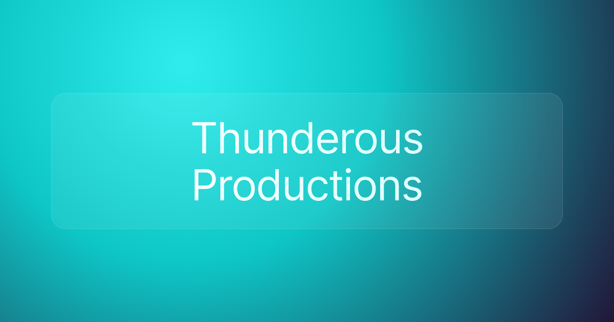 Thunderous Productions