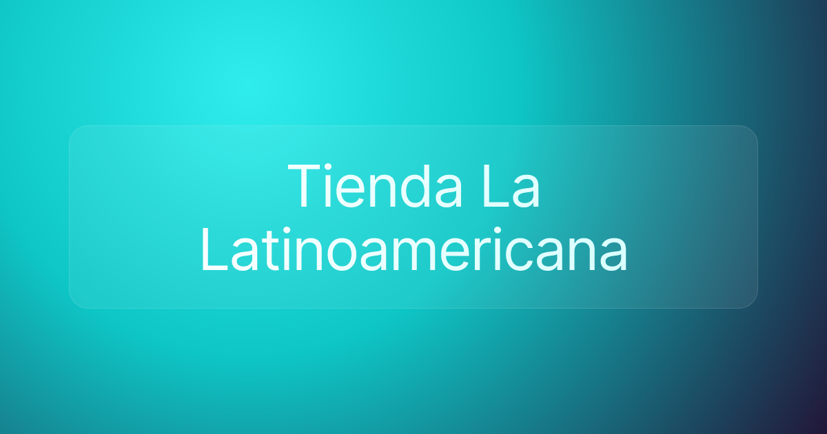 Tienda La Latinoamericana