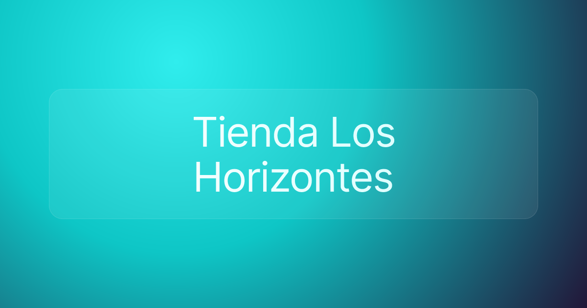 Tienda Los Horizontes