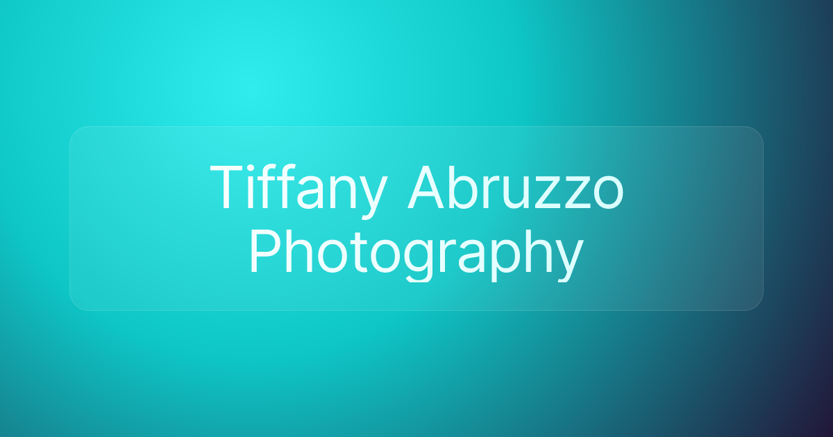 Tiffany Abruzzo Photography