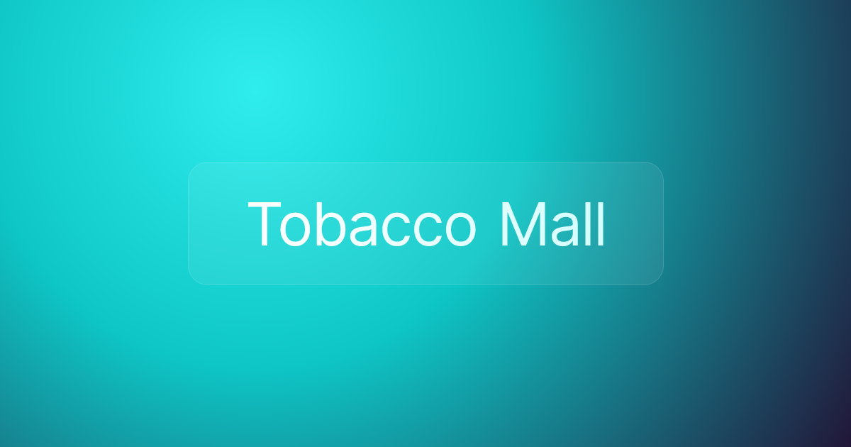 Tobacco Mall