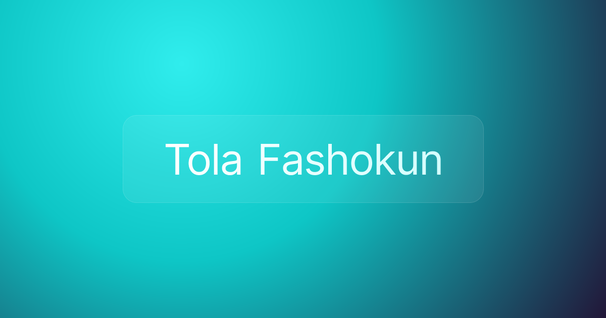 Tola Fashokun
