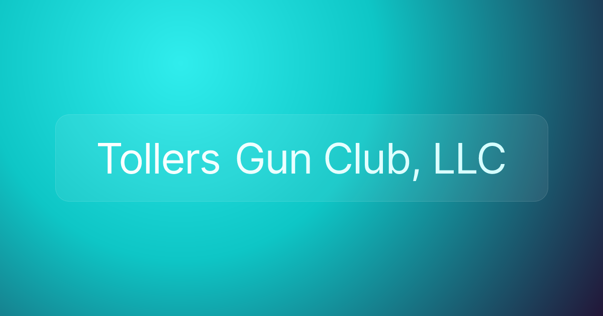 Tollers Gun Club, LLC