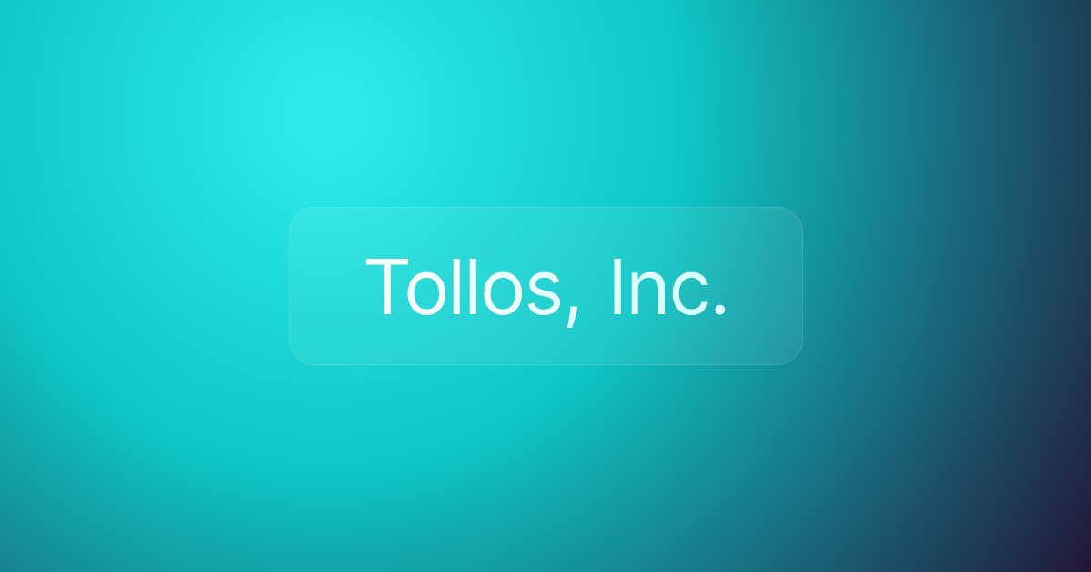 Tollos, Inc.