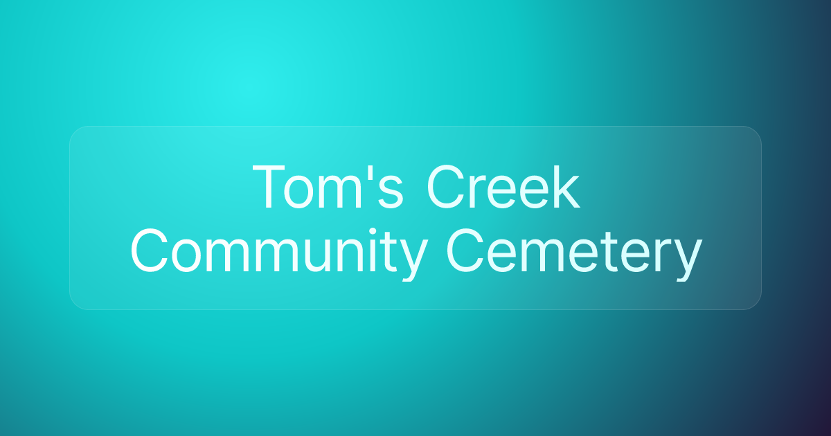 Tom's Creek Community Cemetery