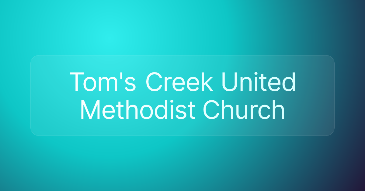 Tom's Creek United Methodist Church