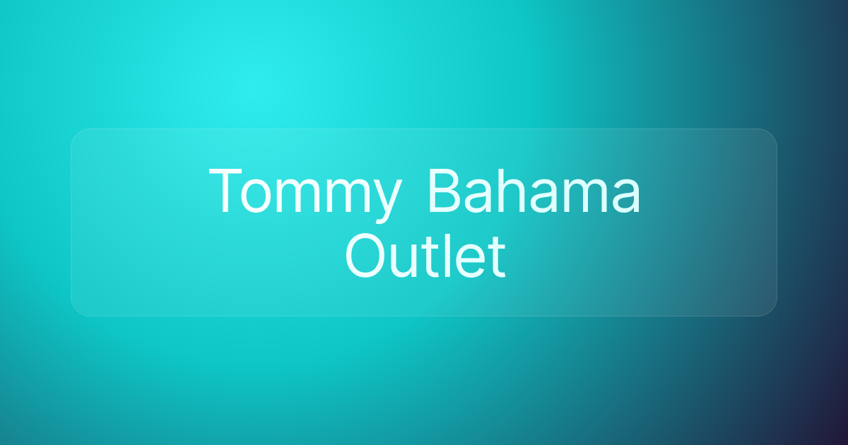 Tommy Bahama Outlet