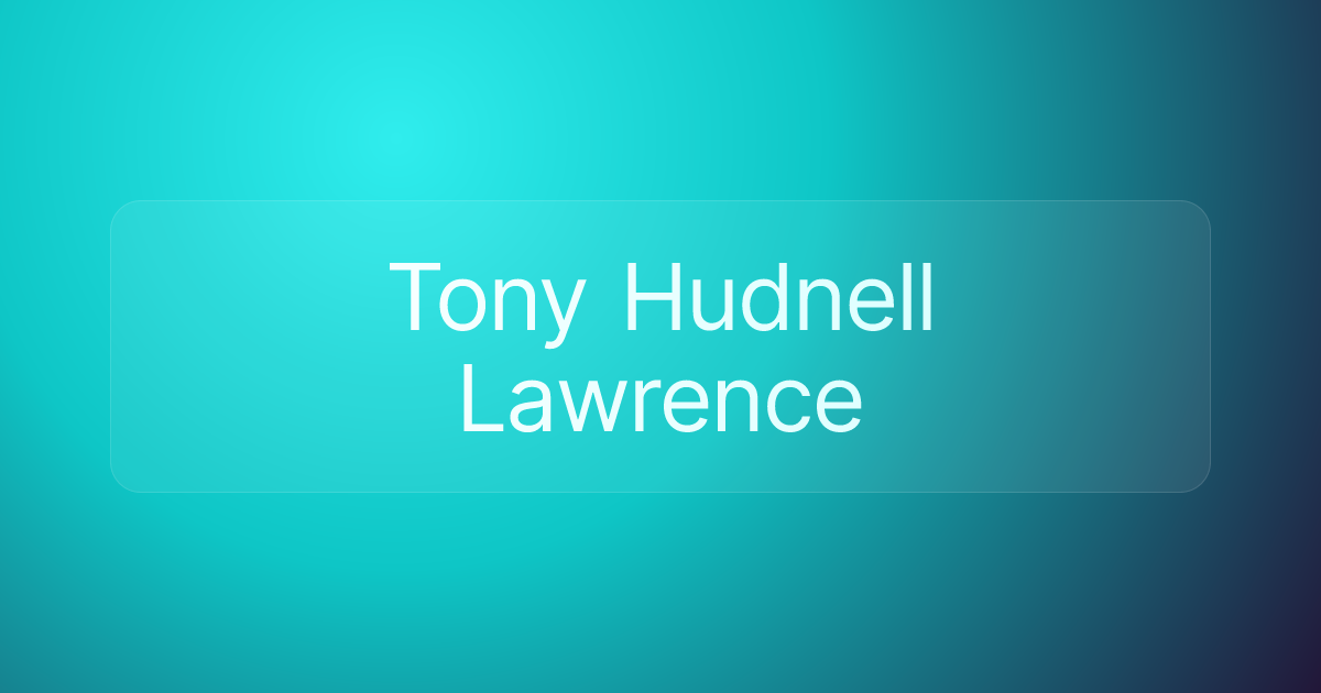 Tony Hudnell Lawrence