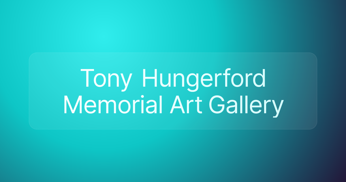 Tony Hungerford Memorial Art Gallery