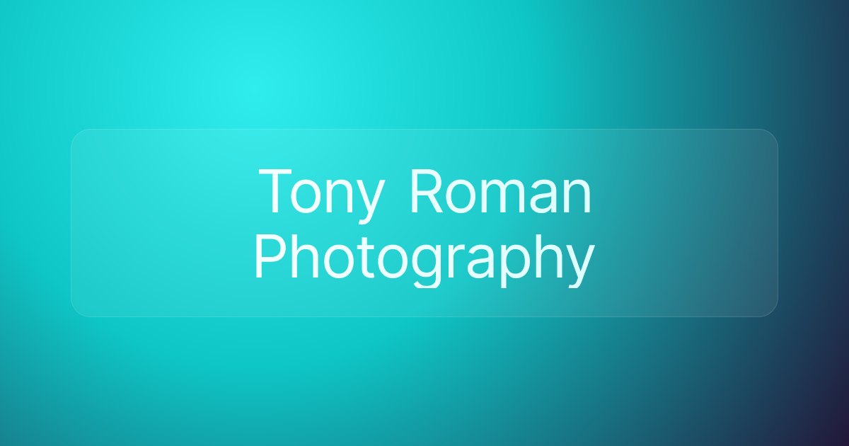 Tony Roman Photography
