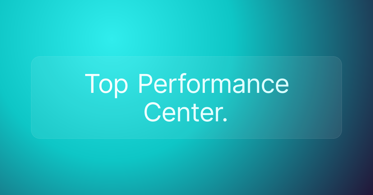 Top Performance Center.