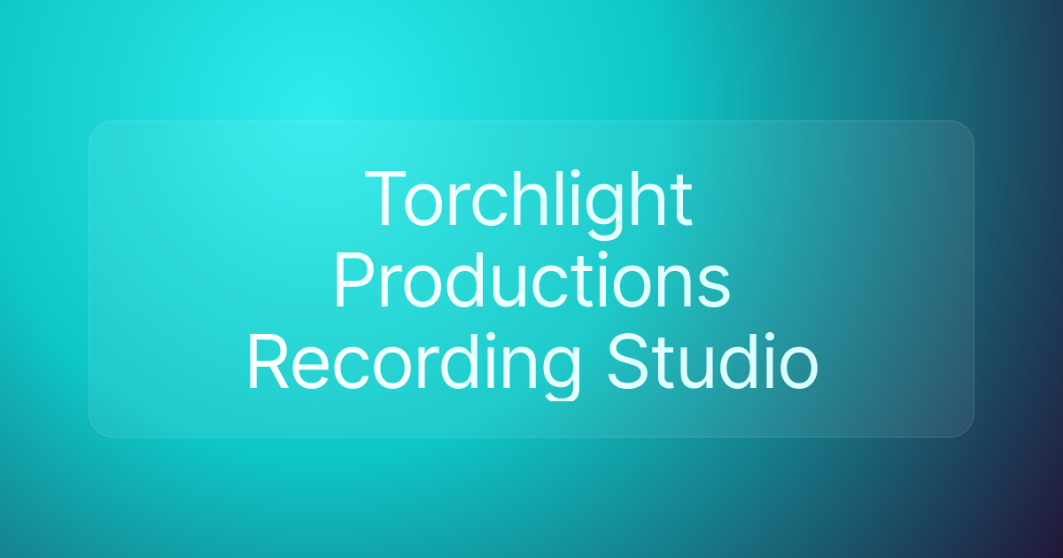 Torchlight Productions Recording Studio