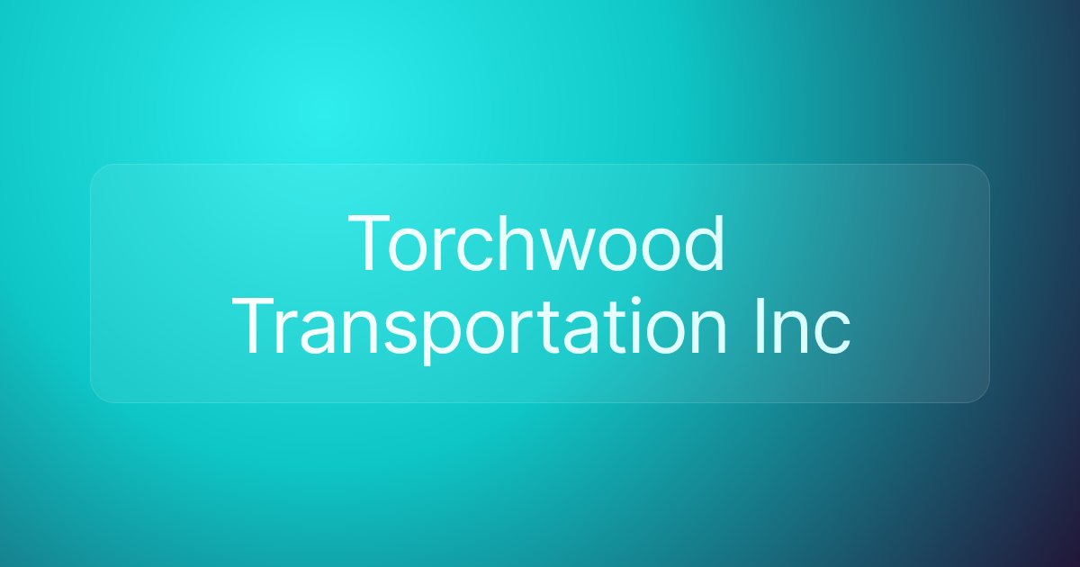 Torchwood Transportation Inc