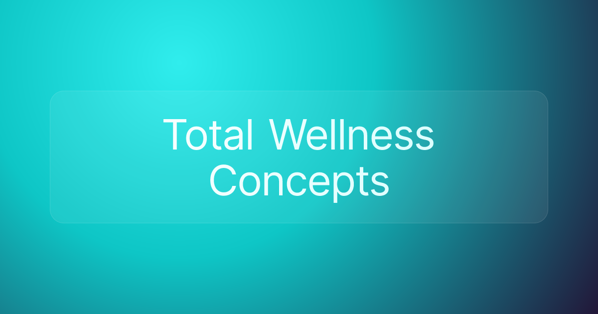 Total Wellness Concepts