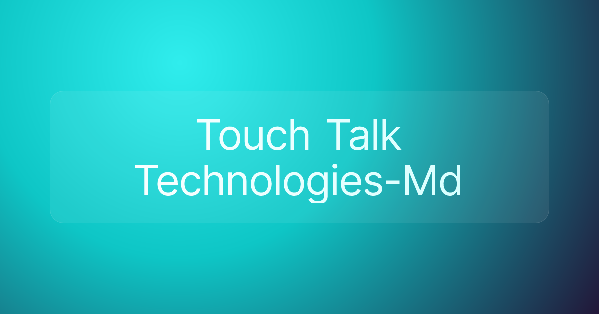 Touch Talk Technologies-Md