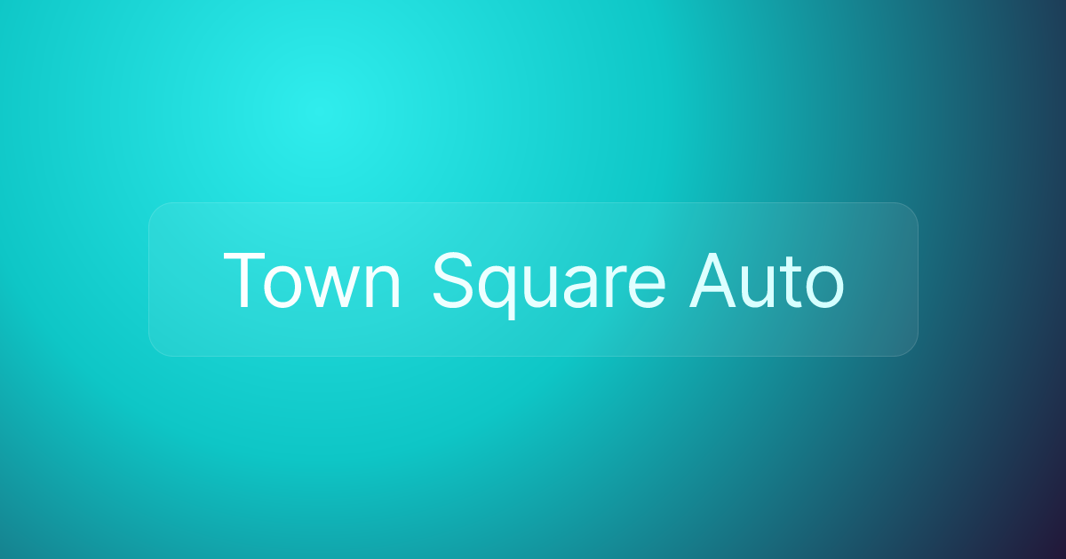 Town Square Auto