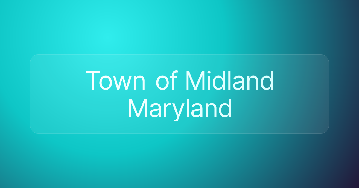 Town of Midland Maryland