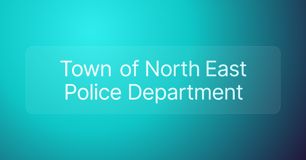 Town of North East Police Department