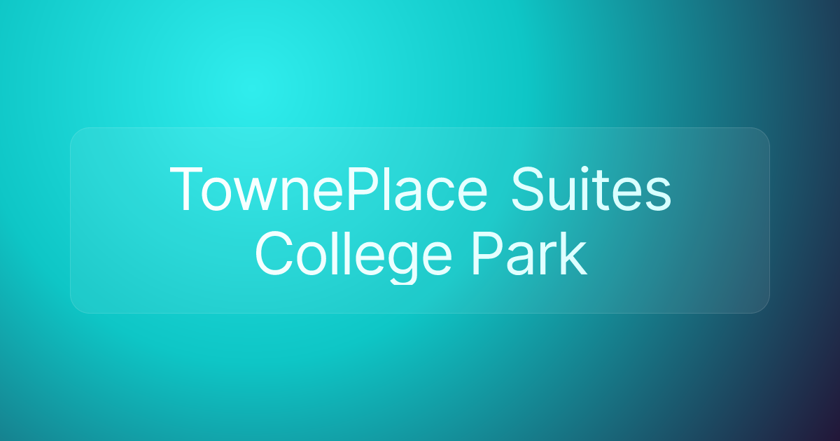 TownePlace Suites College Park