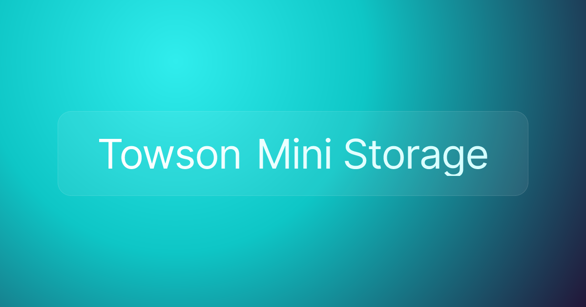 Towson Mini Storage