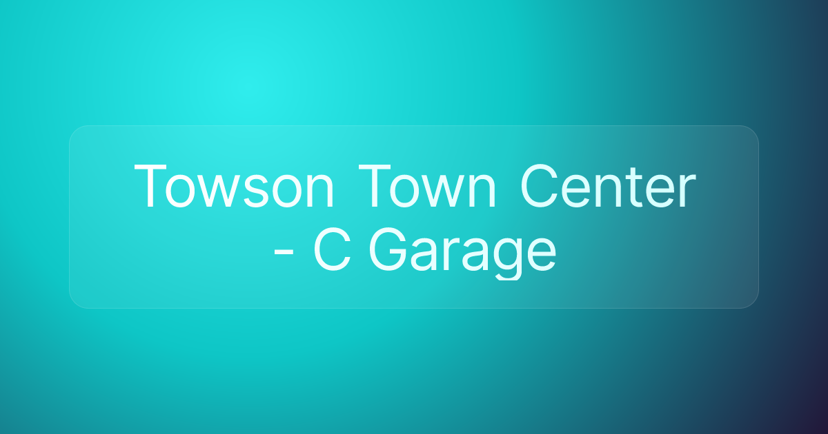 Towson Town Center - C Garage