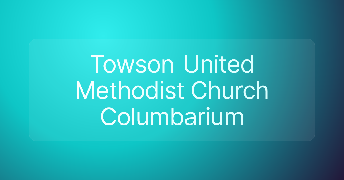 Towson United Methodist Church Columbarium