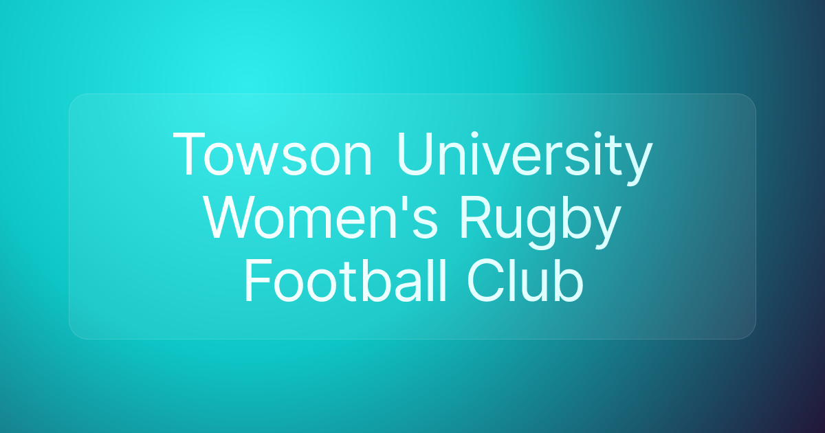 Towson University Women's Rugby Football Club