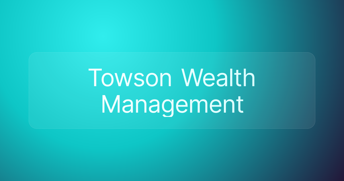 Towson Wealth Management