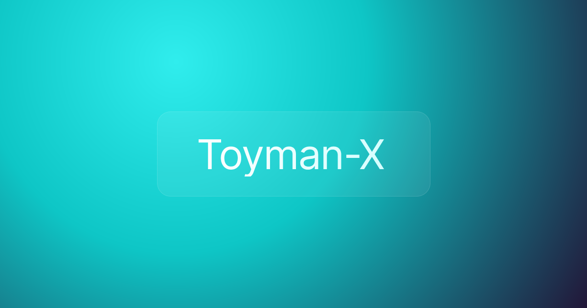 Toyman-X