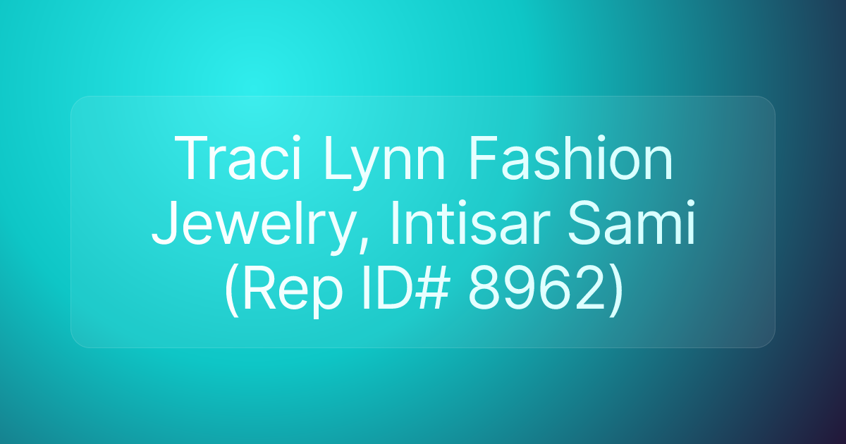 Traci Lynn Fashion Jewelry, Intisar Sami (Rep ID# 8962)
