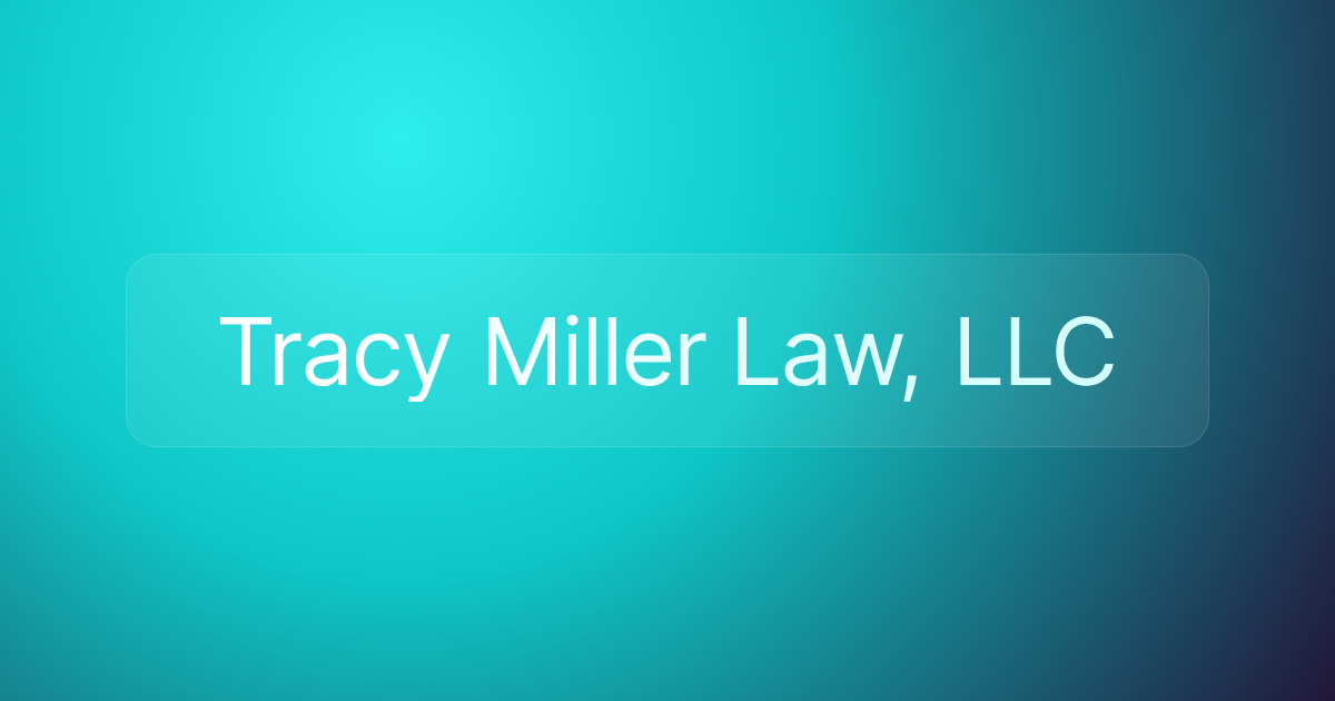 Tracy Miller Law, LLC