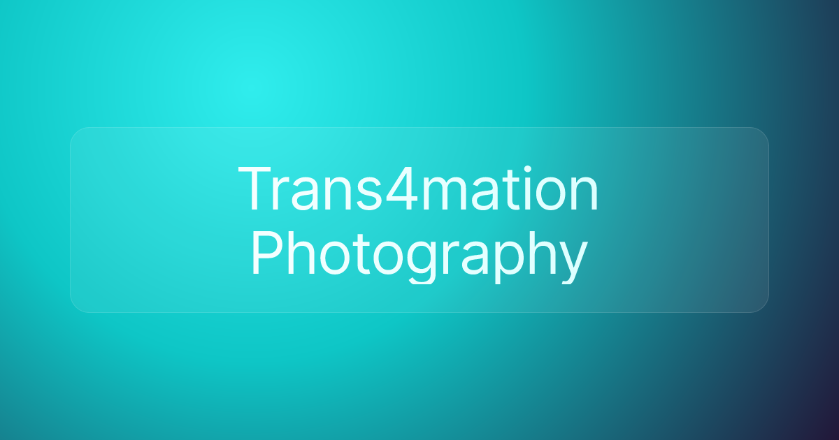 Trans4mation Photography