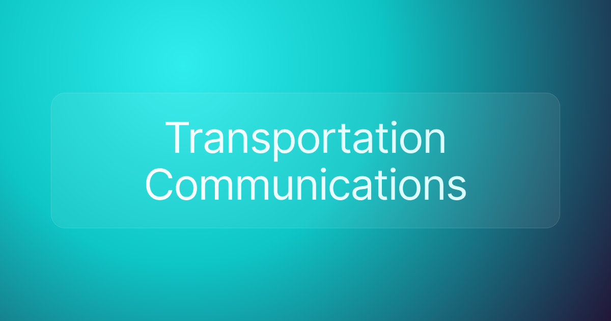 Transportation Communications
