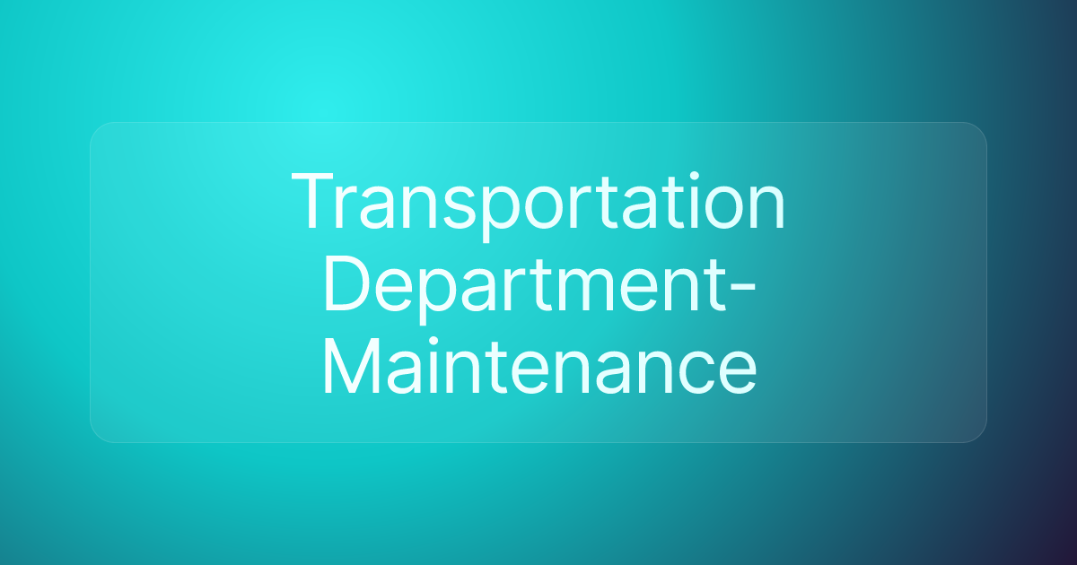 Transportation Department-Maintenance