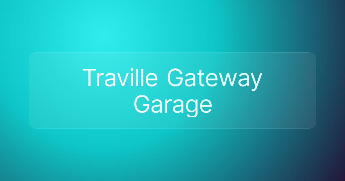 Traville Gateway Garage