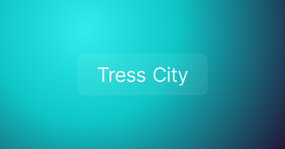 Tress City