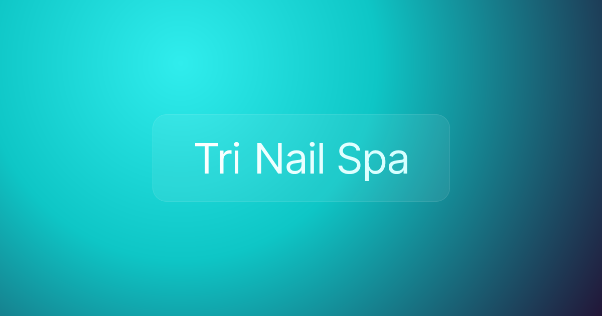 Tri Nail Spa