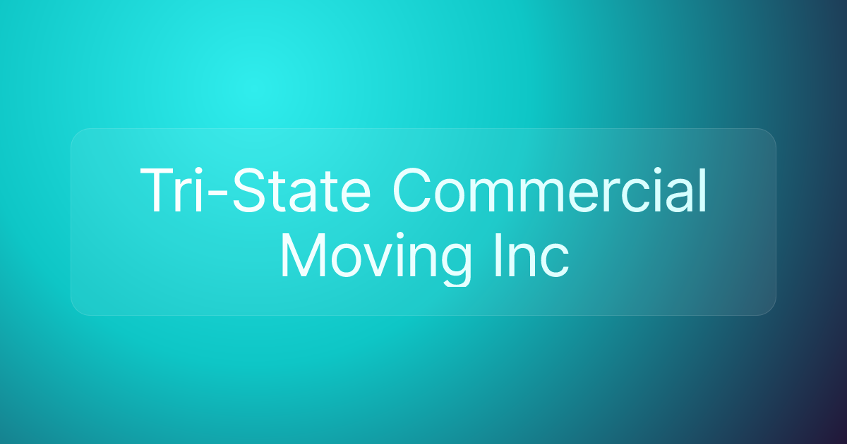 Tri-State Commercial Moving Inc