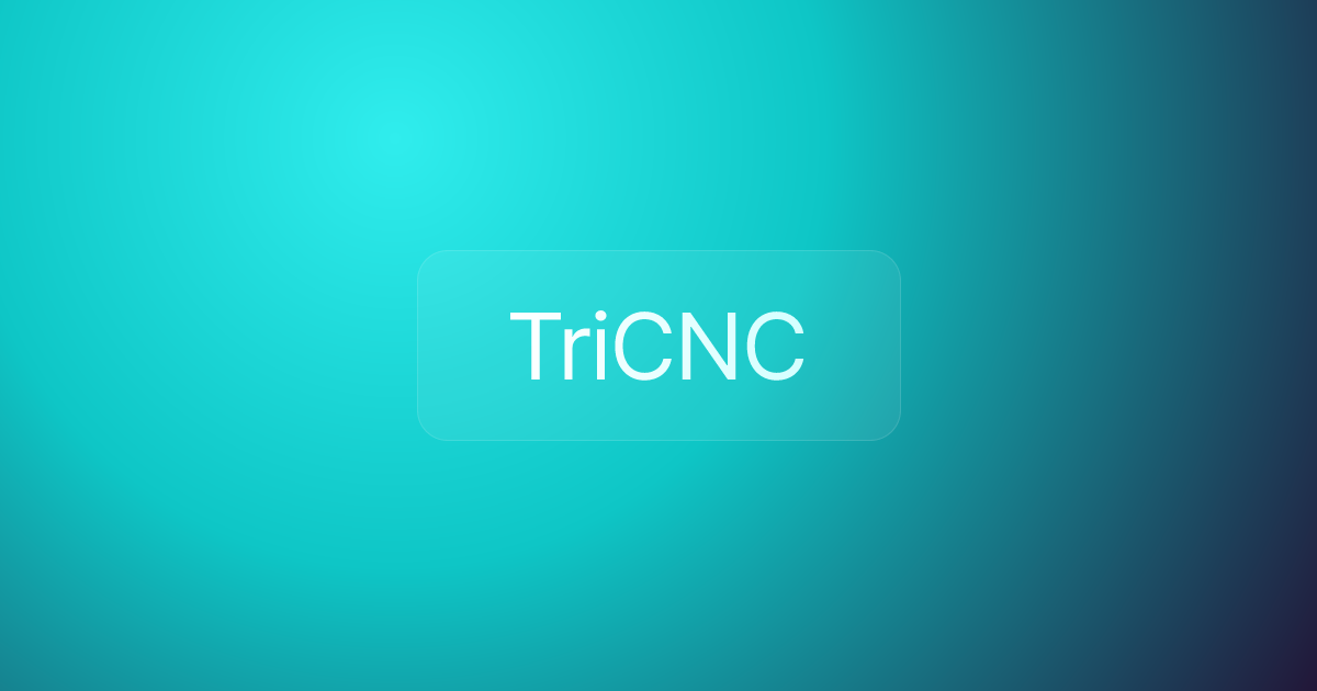 TriCNC