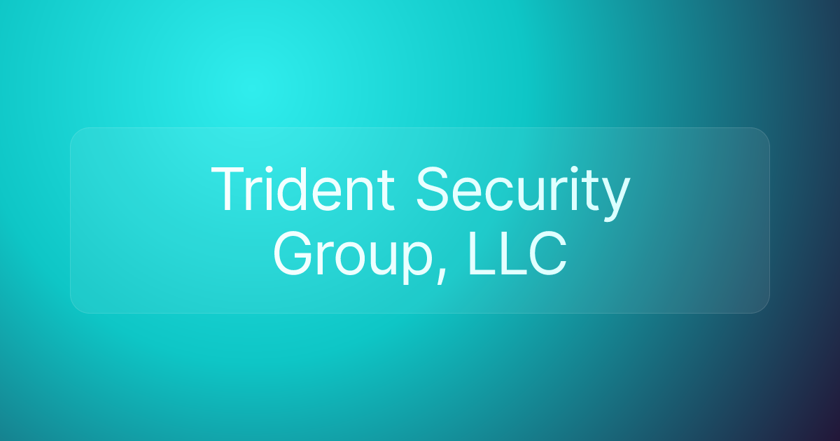 Trident Security Group, LLC