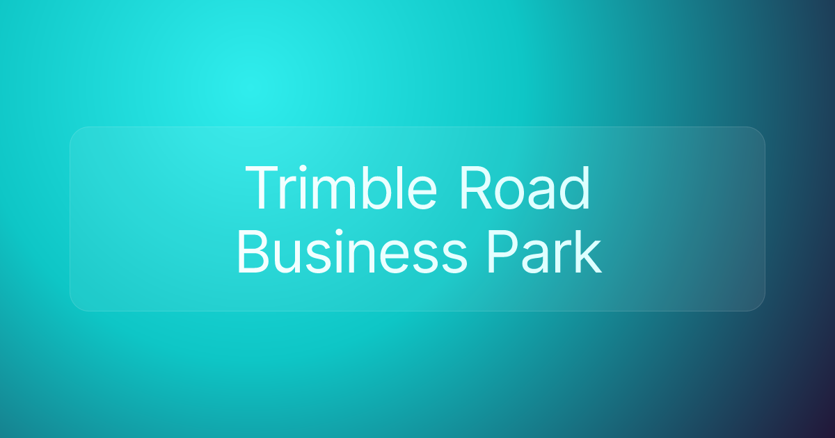 Trimble Road Business Park