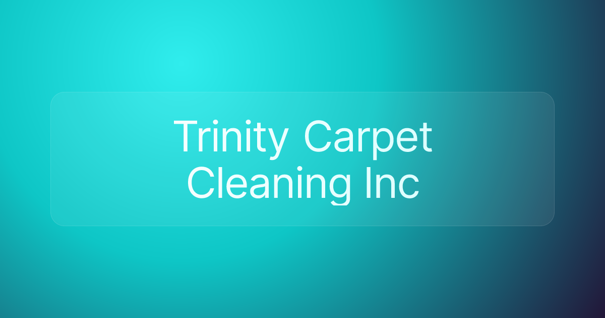 Trinity Carpet Cleaning Inc