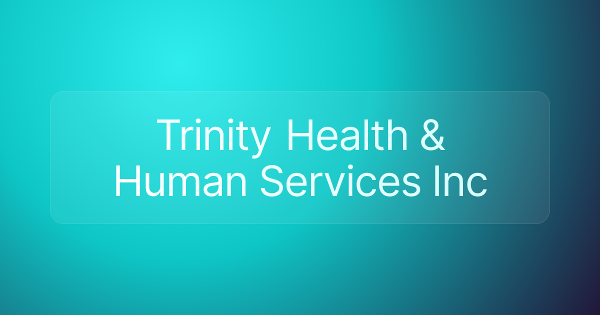 Trinity Health & Human Services Inc